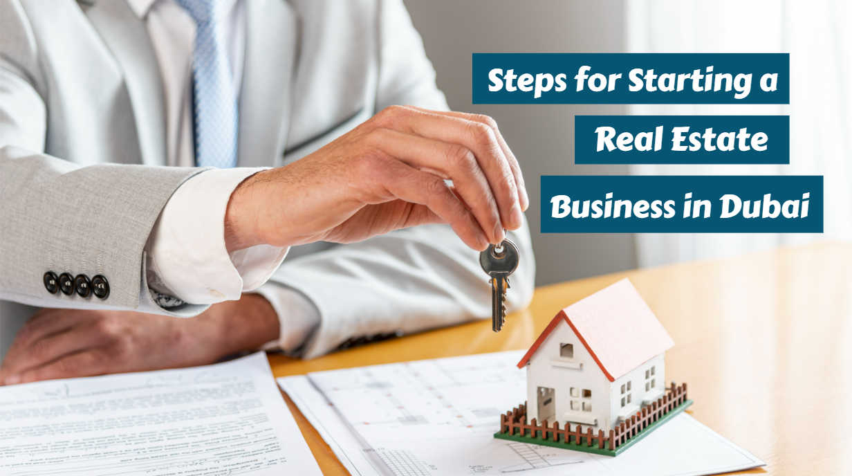 How to Start a Real Estate Business in Dubai